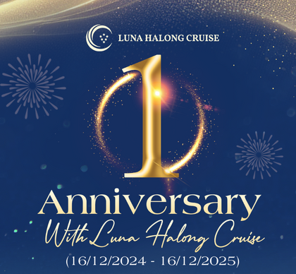 Luna Halong Cruise – 1 Năm Hành Trình Yêu Thương & Dấu Ấn Tỏa Sáng